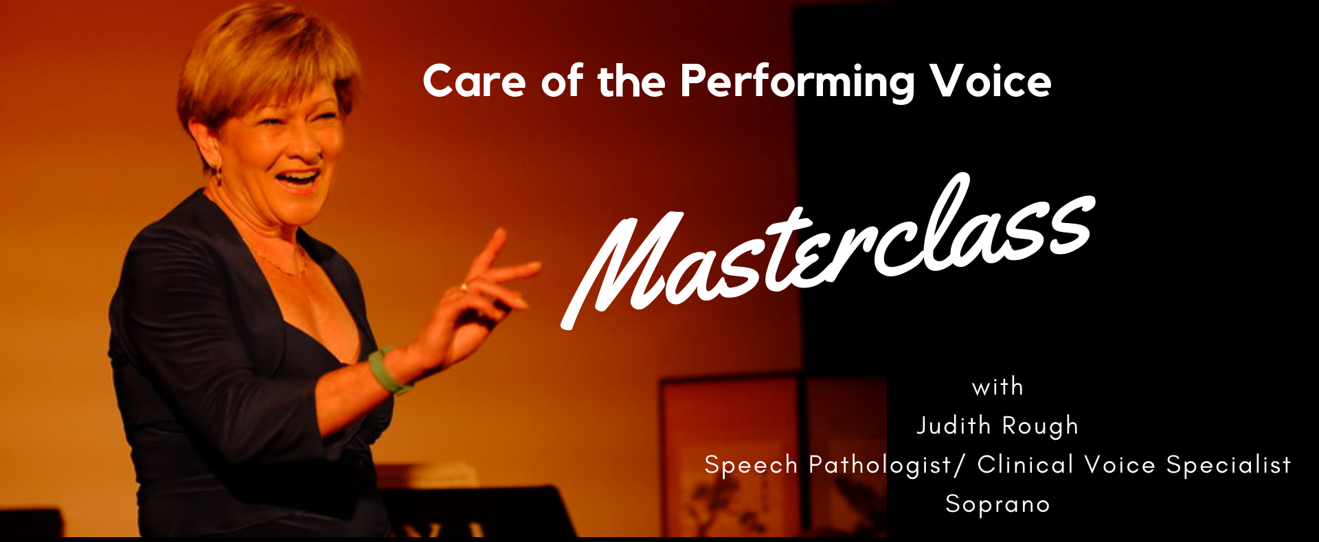 MasterClass – Care of the Performing Voice