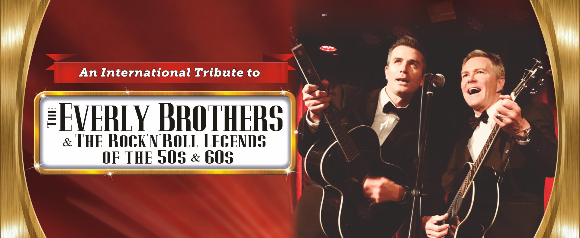 The Everly Brothers & The Rock ‘n’ Roll Legends of the 50s and 60s