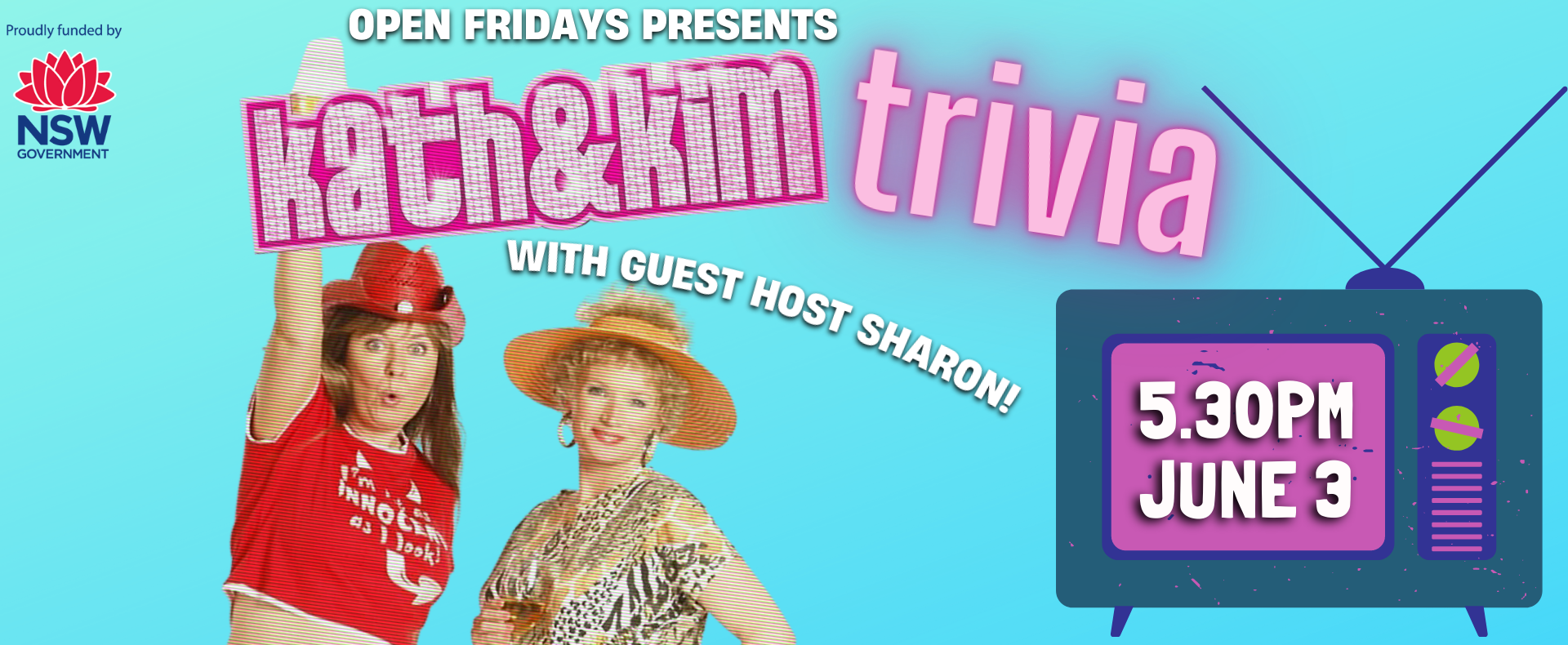 Kath & Kim Trivia <br> With Guest Host Sharon