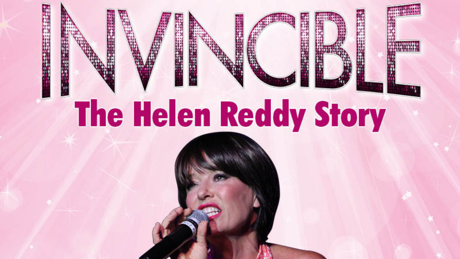 Invincible <br> The Helen Reddy Story [CANCELLED]