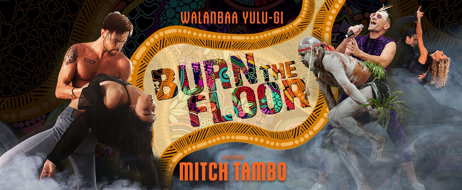 Burn The Floor – Walanbaa Yulu-Gi