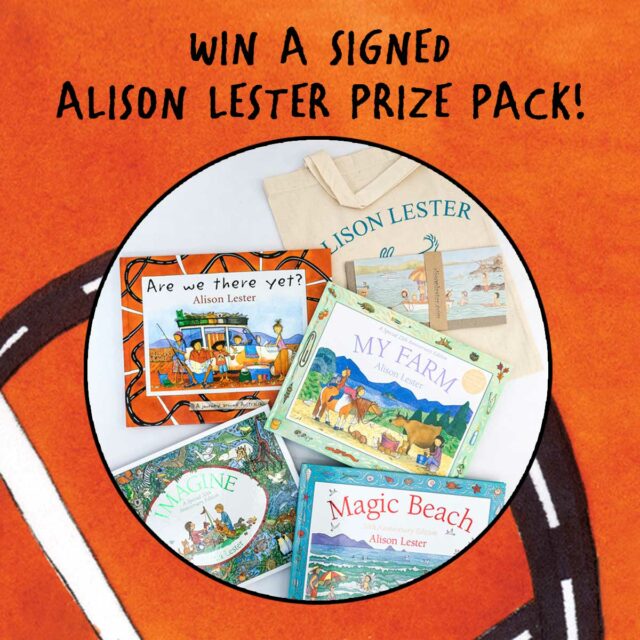 Win a Signed Alison Lester Prize Pack!