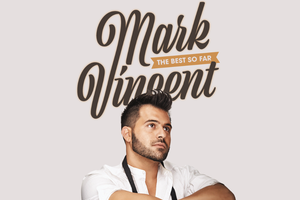 Mark Vincent ‘The Best So Far’