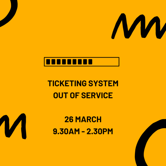 Ticketing System Out Of Service – 26 March 2024