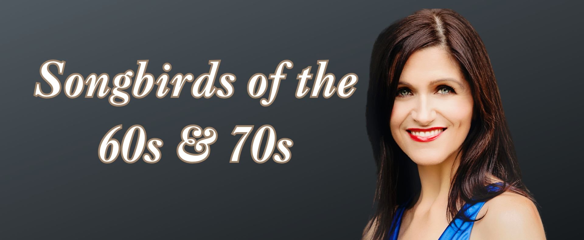 Songbirds of the 60s and 70s