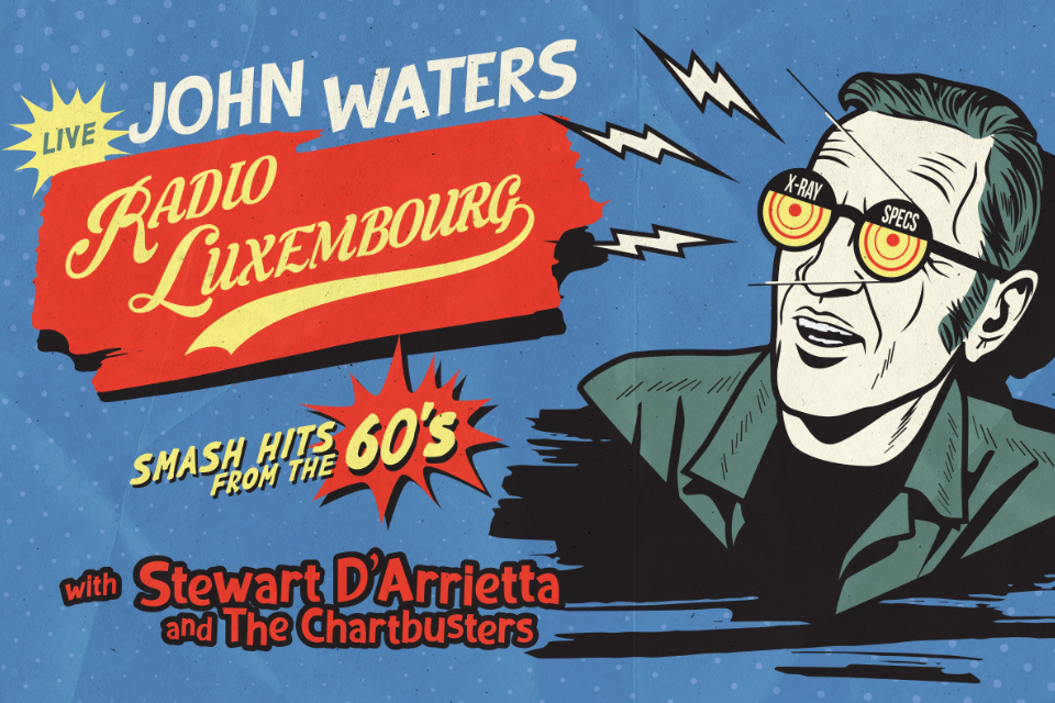 John Waters <br/> Radio Luxembourg
